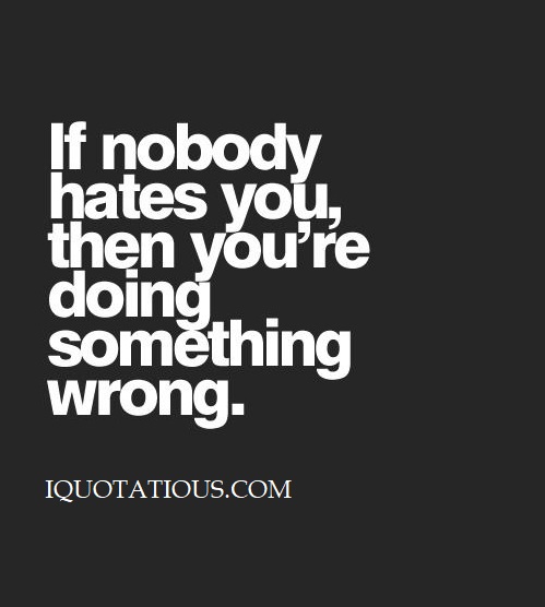 Inspirational quote Hate