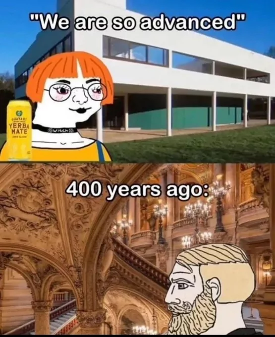 Ya right, we are so advanced compared to them carving masterpieces by hand 400 years ago.